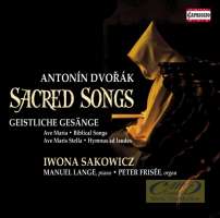 Dvorak: Sacred Songs - Ave Maria; Biblical Songs; Ave Maris Stella; ...